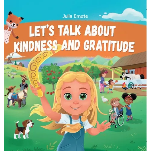 Let's Talk about Kindness and Gratitude: Social Emotional Book for Kids about Caring, Empathy and Respect, Diversity and Compassion - Hardcover