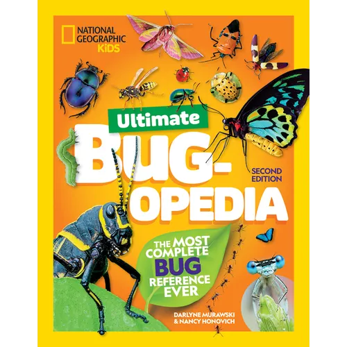 National Geographic Kids Ultimate Bugopedia, 2nd Edition: The Most Complete Bug Reference Ever - Hardcover